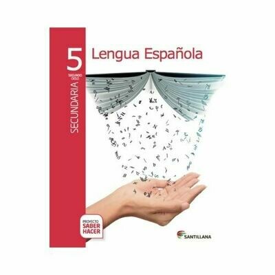 Pack Lengua Española 5. Secundaria. Serie Saber Hacer. Santillana