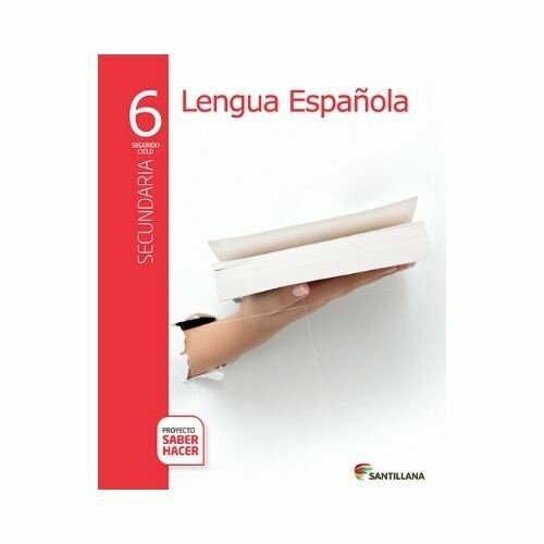 Pack Lengua Española 6. Secundaria. Serie Saber Hacer. Santillana