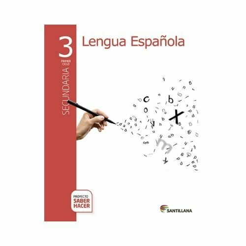 Pack Lengua Española 3. Secundaria. Serie Saber Hacer. Santillana