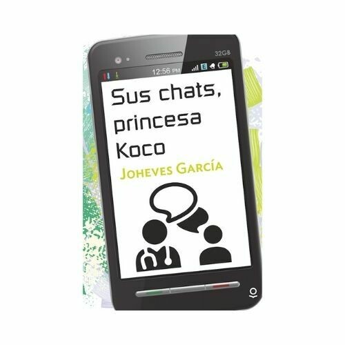 Sus Chats, Princesa Koco. Joheves Garcia. Loqueleo. Santillana Serie Azul
