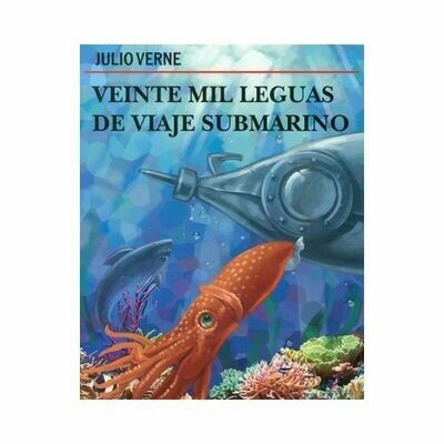 Veinte Mil Leguas de Viaje Submarino. Julio Verne. Loqueleo. Santillana Serie Roja
