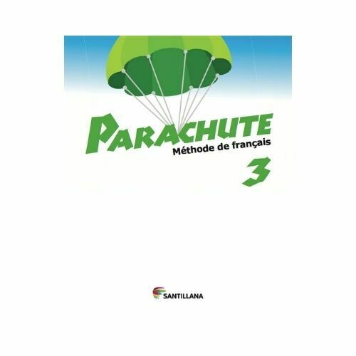 Pack Parachute 3 Methode de Francais.  Richmond - Santillana