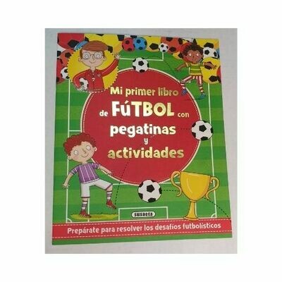 Mi Primer Libro de Futbol. Pegatinas y Actividades
