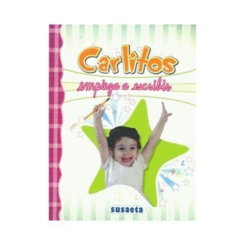 Carlitos Empieza a Escribir. Susaeta