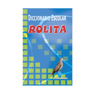 Diccionario Escolar Rolita. Actualidad