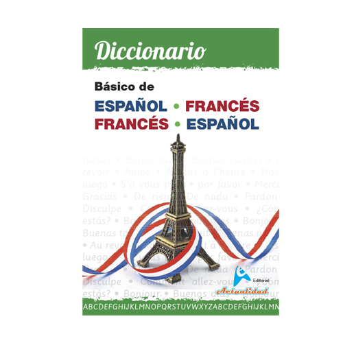 Diccionario Basico de Español-Frances - Frances-Español. Actualidad