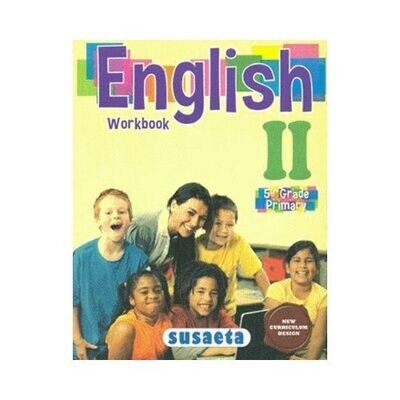 English (Ingles) II (5th Grade) - Workbook. Susaeta