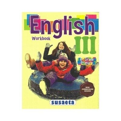 English III (6th Grade) - Workbook. Susaeta