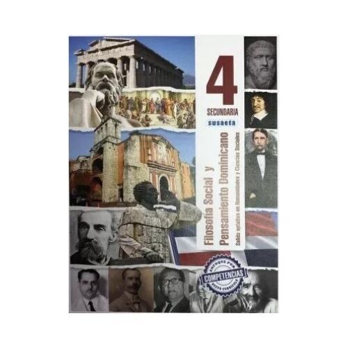 Filosofia Social y Pensamiento Dominicano 4. Secundaria. Susaeta