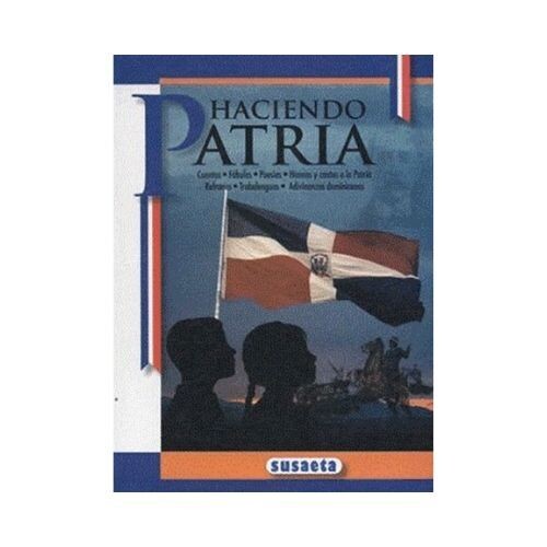 Haciendo Patria. Susaeta