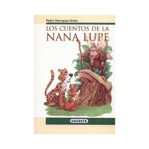 Los Cuentos de la Nana Lupe. Susaeta