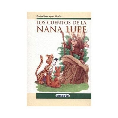 Los Cuentos de la Nana Lupe. Susaeta