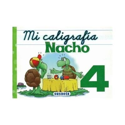 Mi Caligrafia Nacho No. 4. Susaeta