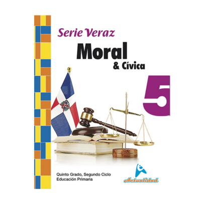 Moral y Civica 5. Serie Veraz. Primaria. Actualidad