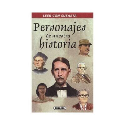Personajes de Nuestra Historia (Leer con Susaeta)