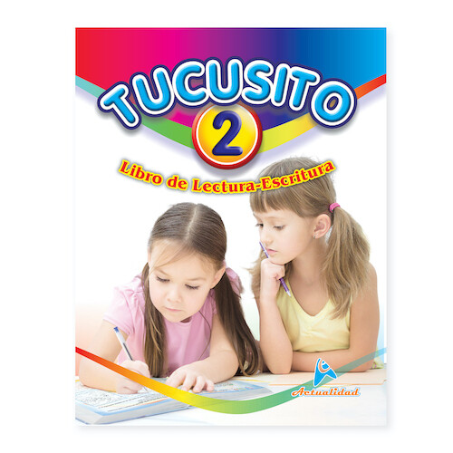Tucusito 2 (Actualizado). Primaria. Actualidad