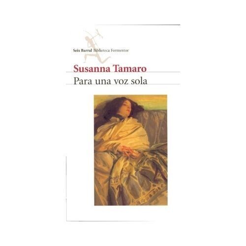 Para una Sola Voz, Susanna Tamaro