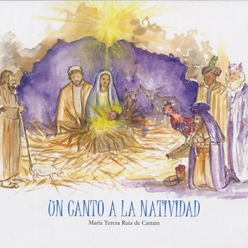 Un canto a la natividad, Maria Teresa Ruiz de Catrain