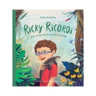Ricky Ricordi: Las Aventuras de una Iguana. Libros Ambar.