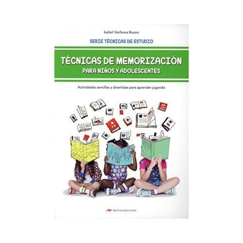 Tecnicas De Memorizacion Para Niños Y Adolescentes