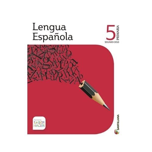 Pack Lengua Española 5. Primaria. Serie Saber Hacer. Santillana