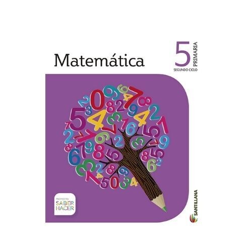 Pack Matematicas 5. Primaria. Serie Saber Hacer. Santillana