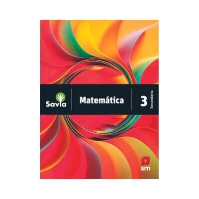 Matematica 3 (Digital). Savia. Secundaria (Antiguo 1ro Media). SM