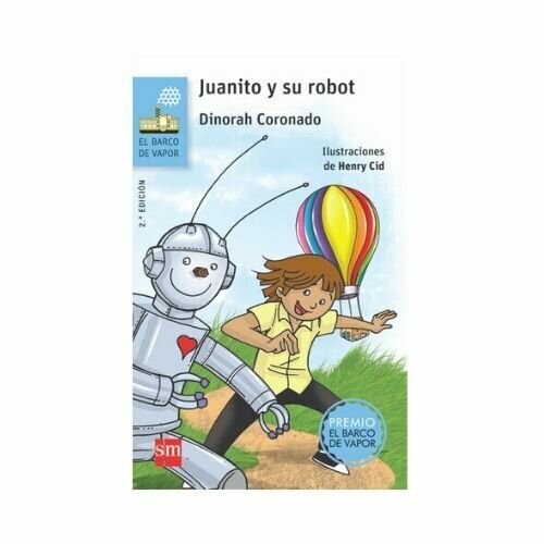 Juanito y su Robot. Barco de Vapor - Serie Azul. SM