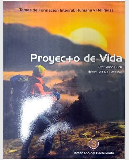 Proyecto de Vida, (S5) Formación Integral Humana y Religiosa, Prof. José Cueli