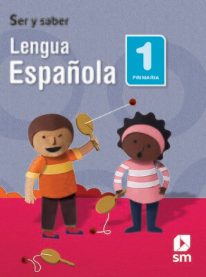 Lengua Española 1 Primaria, Proyecto Ser y Saber