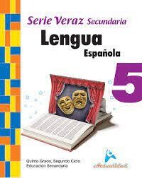 Lengua Española 5. Serie Veraz. Secundaria. Actualidad