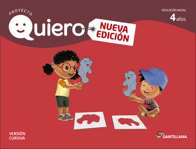 Quiero 4 Años Cursiva. Nivel Inicial. Santillana (Nueva Edición)