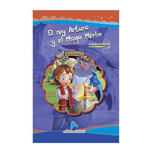 Mis cuentos clásicos El Rey Arturo y El Mago Merlin, Actualidad