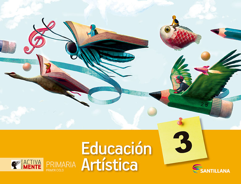 Educación Artística 3. Primaria. Activamente. Santillana