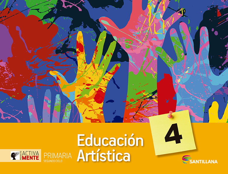 Educación Artística 4. Primaria. Activamente. Santillana