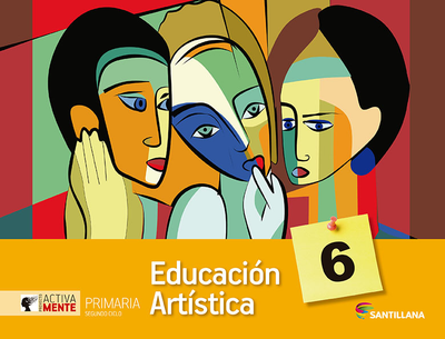 Educación Artística 6. Primaria. Activamente. Santillana