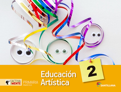 Educación Artística 2. Primaria. Activamente. Santillana