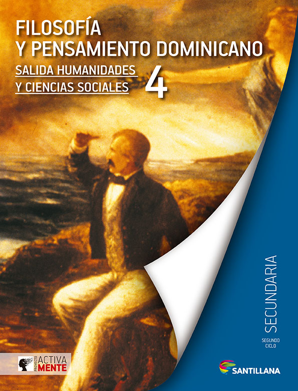 Filosofía Social y Pensamiento Dominicano 4. Activamente. Secundaria. Santillana.