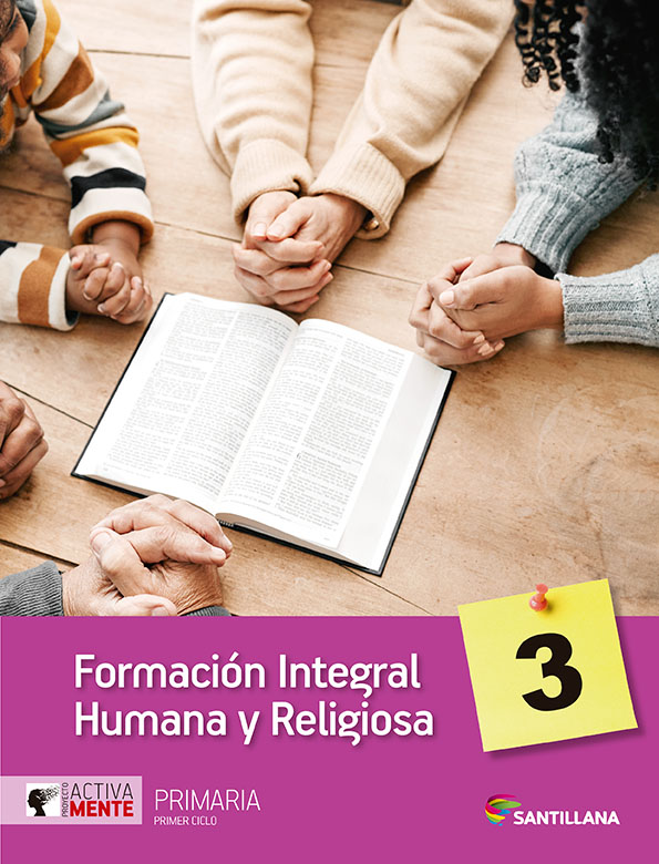 Formación Humana y Religiosa 3. Primaria. Activamente. Santillana