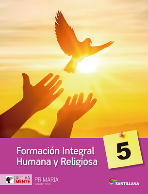 Formación Humana y Religiosa 5. Primaria. Activamente. Santillana