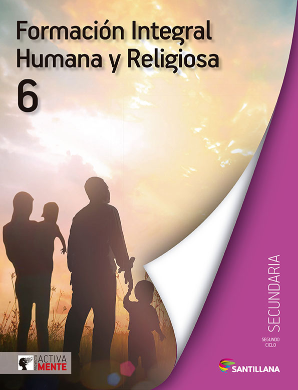 Formación Humana y Religiosa 6. Activamente. Secundaria. Santillana