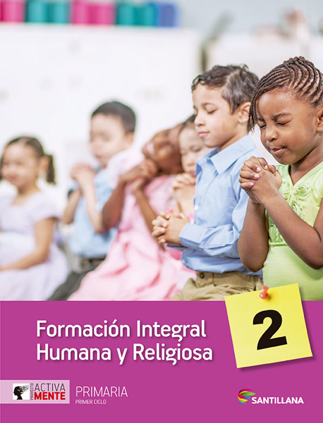 Formación Humana y Religiosa 2. Primaria. Activamente. Santillana