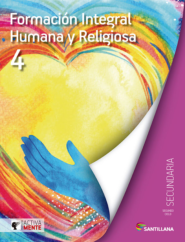Formación Humana y Religiosa 4. Activamente. Secundaria. Santillana