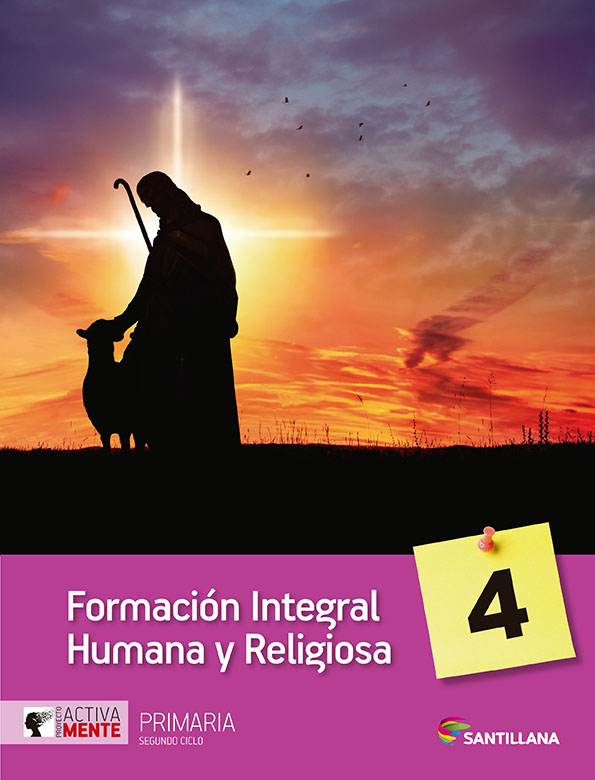 Formación Humana y Religiosa 4. Primaria. Activamente. Santillana