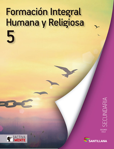Formación Humana y Religiosa 5. Activamente. Secundaria. Santillana