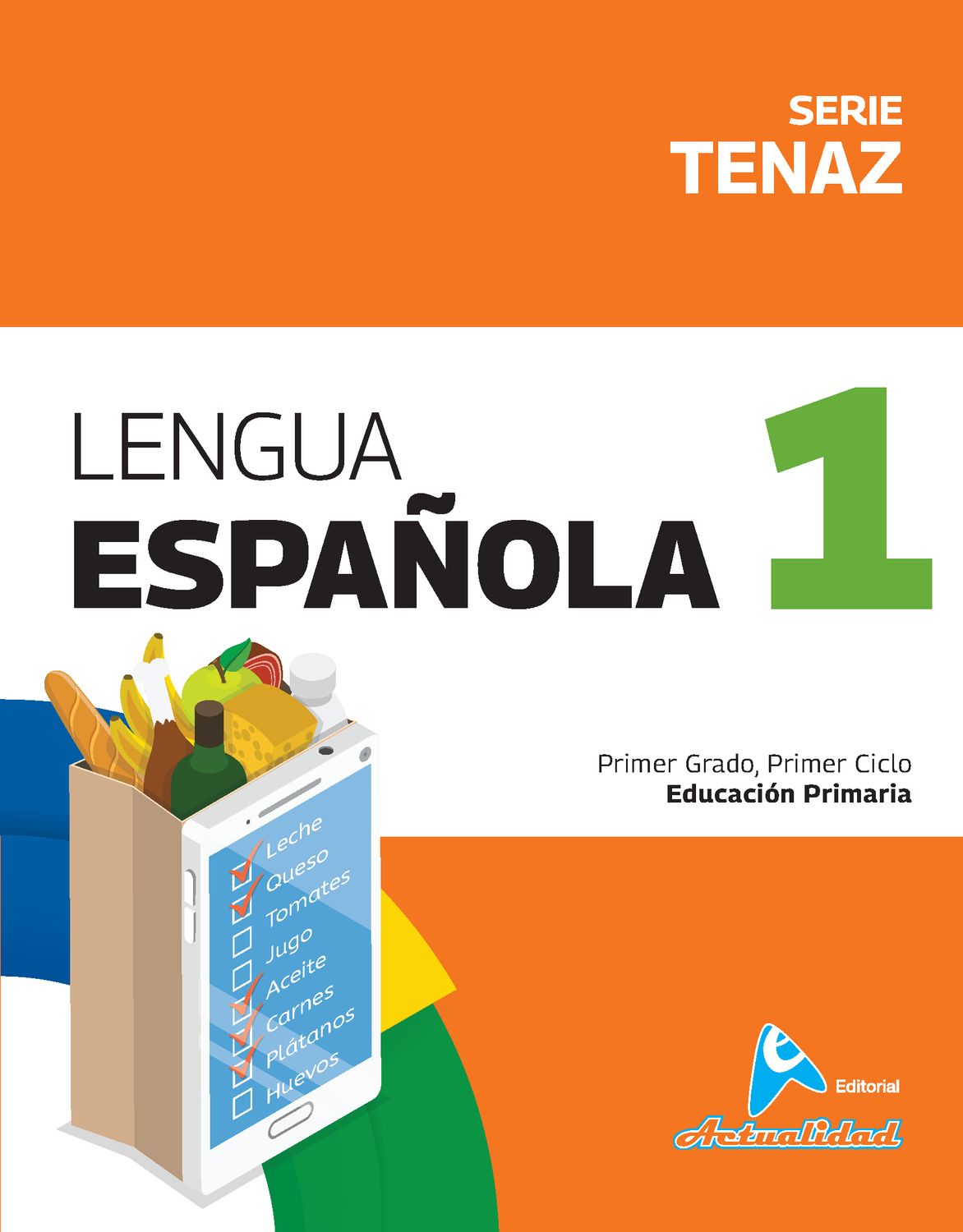 Lengua Española 1 Primaria, Serie Tenaz. Actualidad