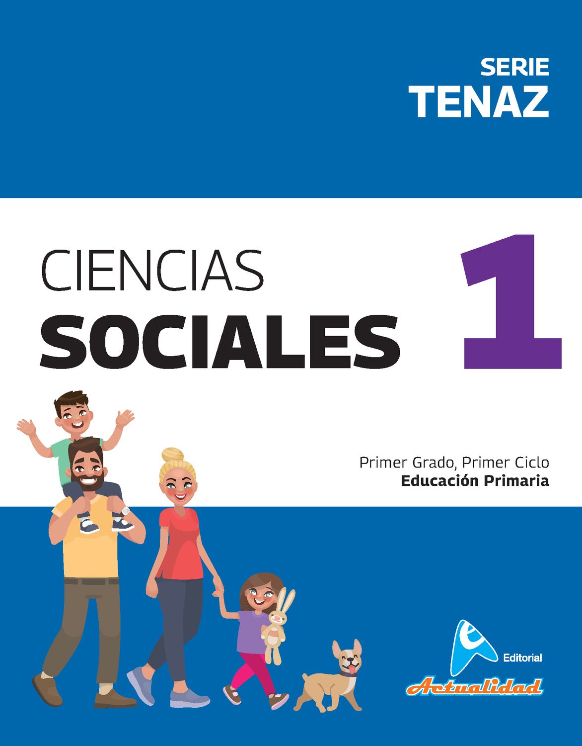 Ciencias Sociales 1 Primaria, Serie Tenaz. Actualidad
