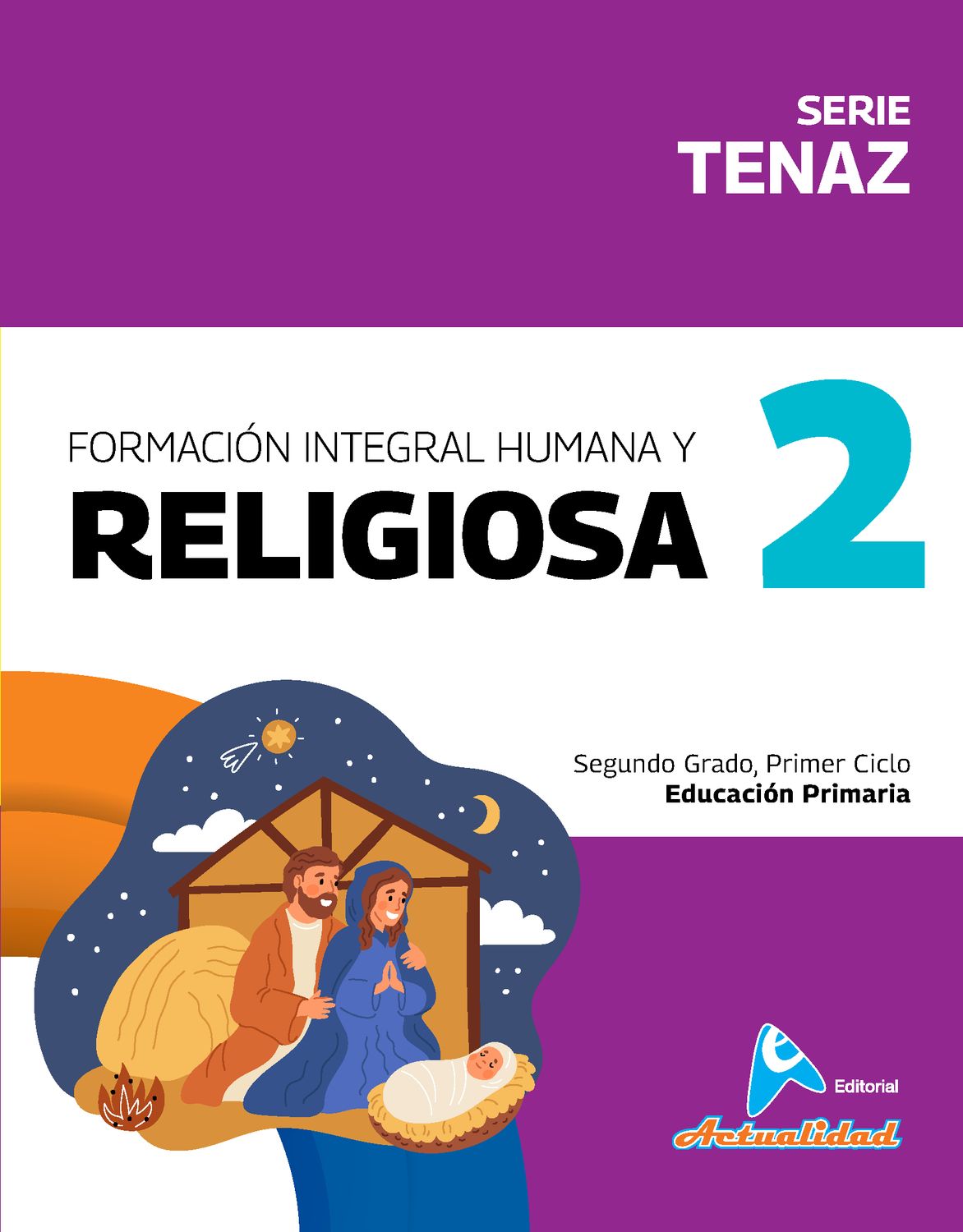 Formación humana y religiosa 2, actualidad, serie tenaz​