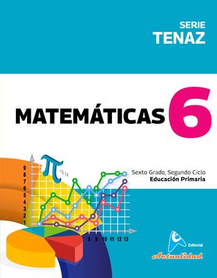 Matemática 6 Primaria, Serie Tenaz. Actualidad