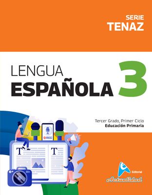 Lengua Española 3 Primaria, Serie Tenaz. Actualidad